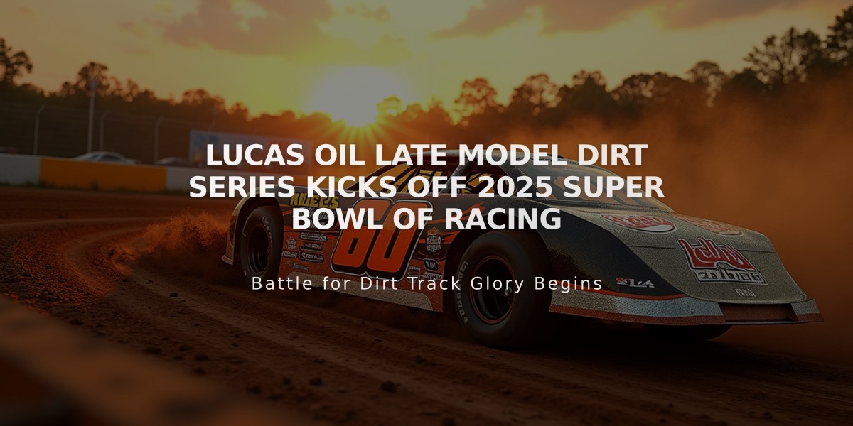 Lucas Oil Late Model Dirt Series Kicks Off 2025 Super Bowl of Racing