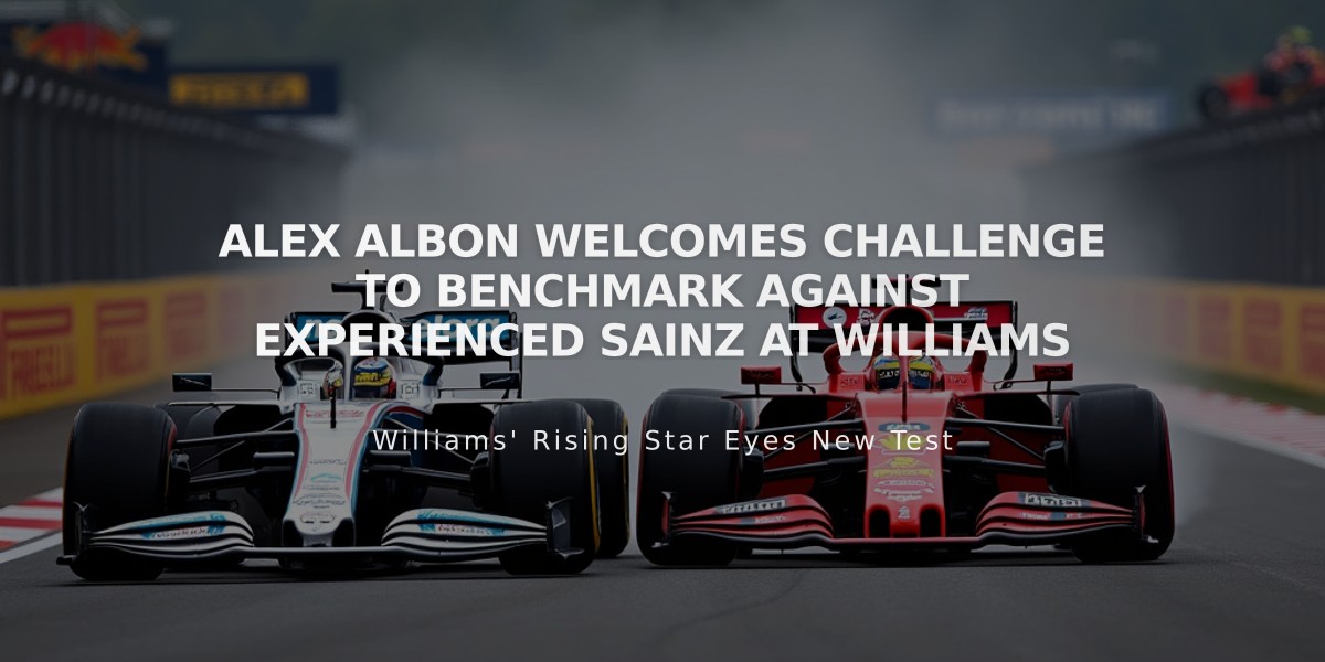 Alex Albon Welcomes Challenge to Benchmark Against Experienced Sainz at Williams