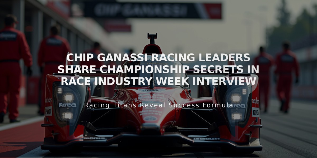 Chip Ganassi Racing Leaders Share Championship Secrets in Race Industry Week Interview