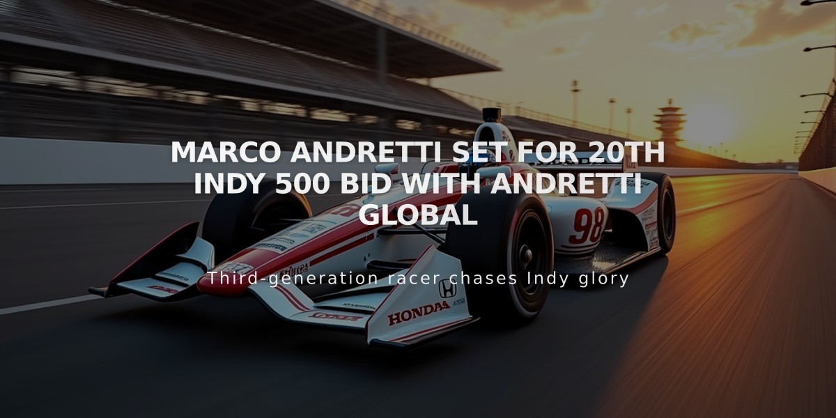 Marco Andretti Set for 20th Indy 500 Bid with Andretti Global