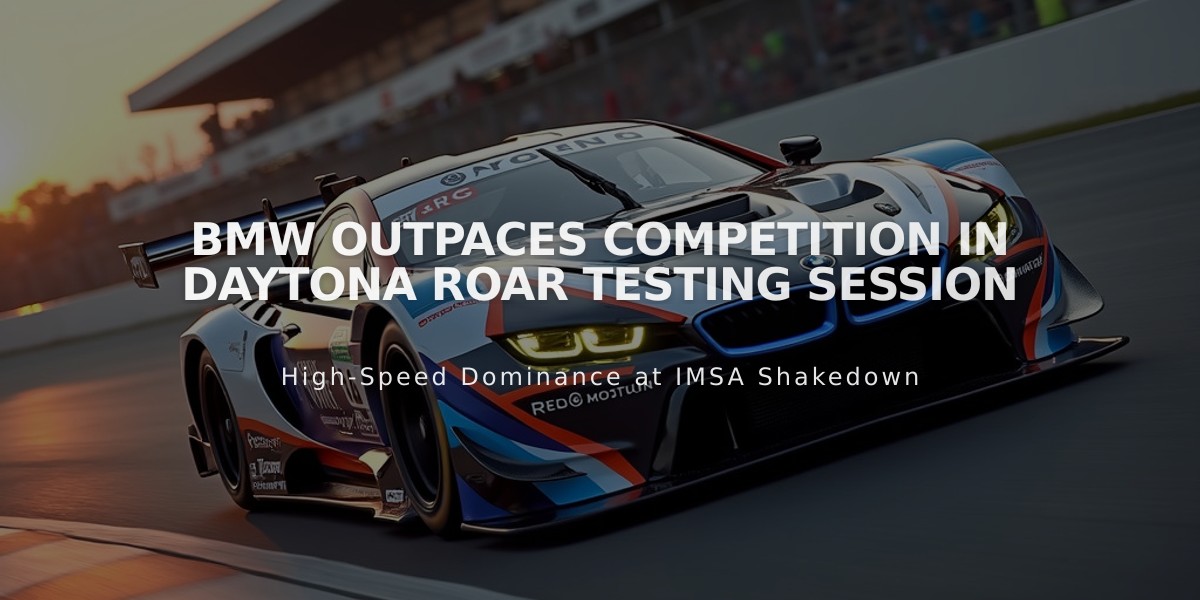 BMW Outpaces Competition in Daytona Roar Testing Session