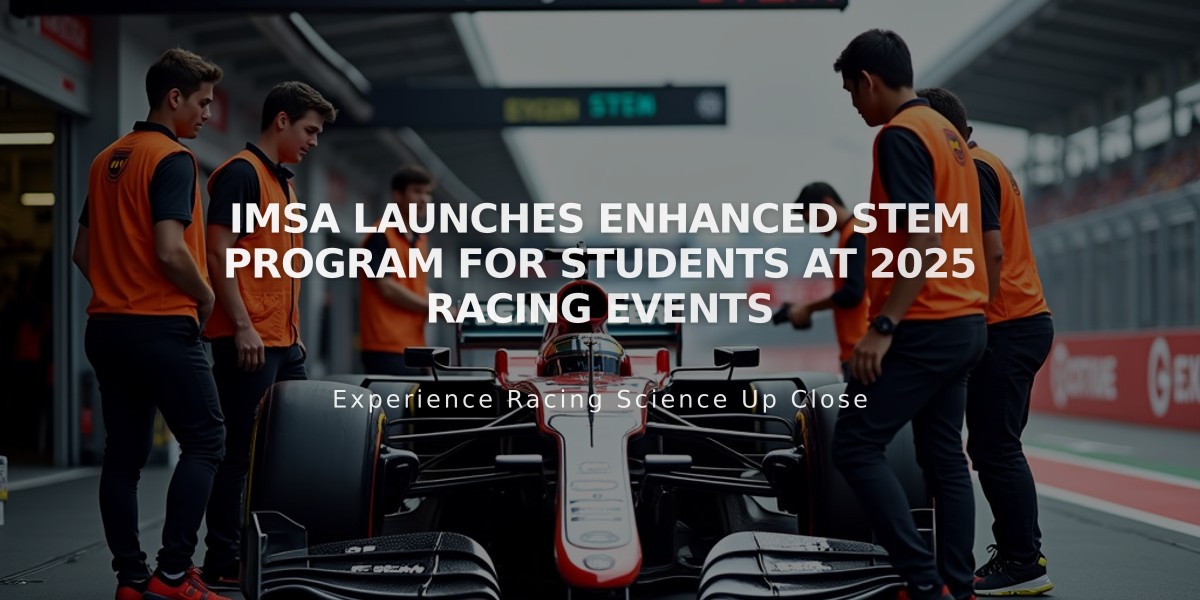 IMSA Launches Enhanced STEM Program for Students at 2025 Racing Events