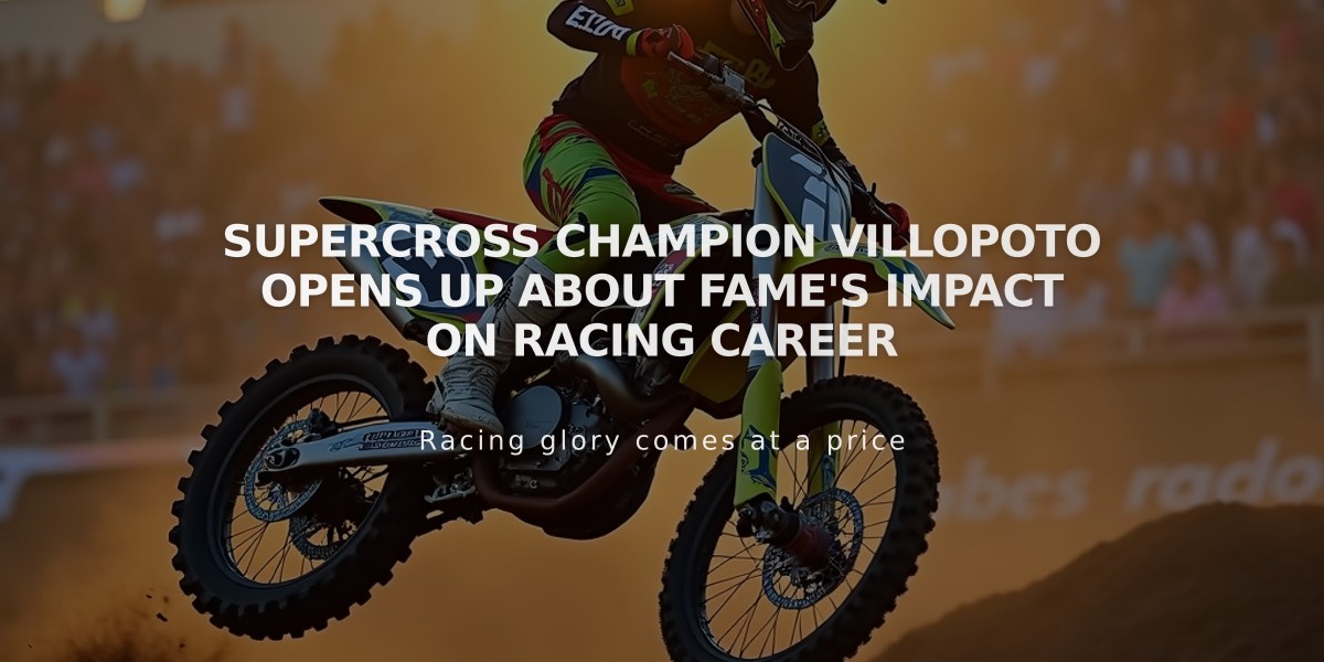 Supercross Champion Villopoto Opens Up About Fame's Impact on Racing Career