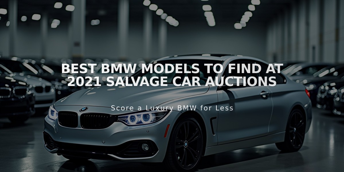 Best BMW Models to Find at 2021 Salvage Car Auctions