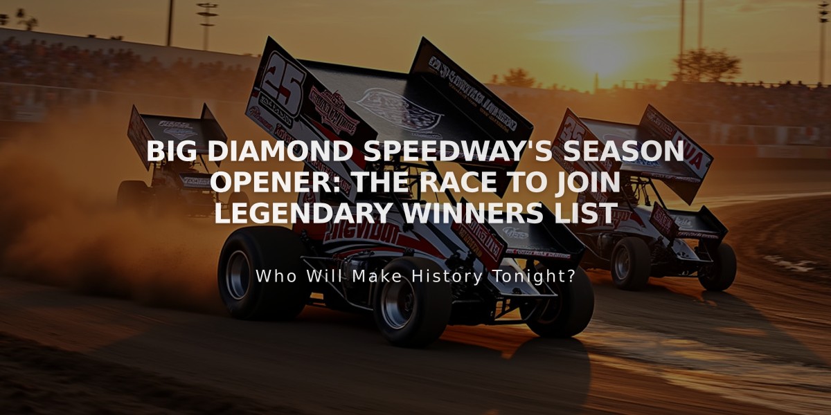 Big Diamond Speedway's Season Opener: The Race to Join Legendary Winners List