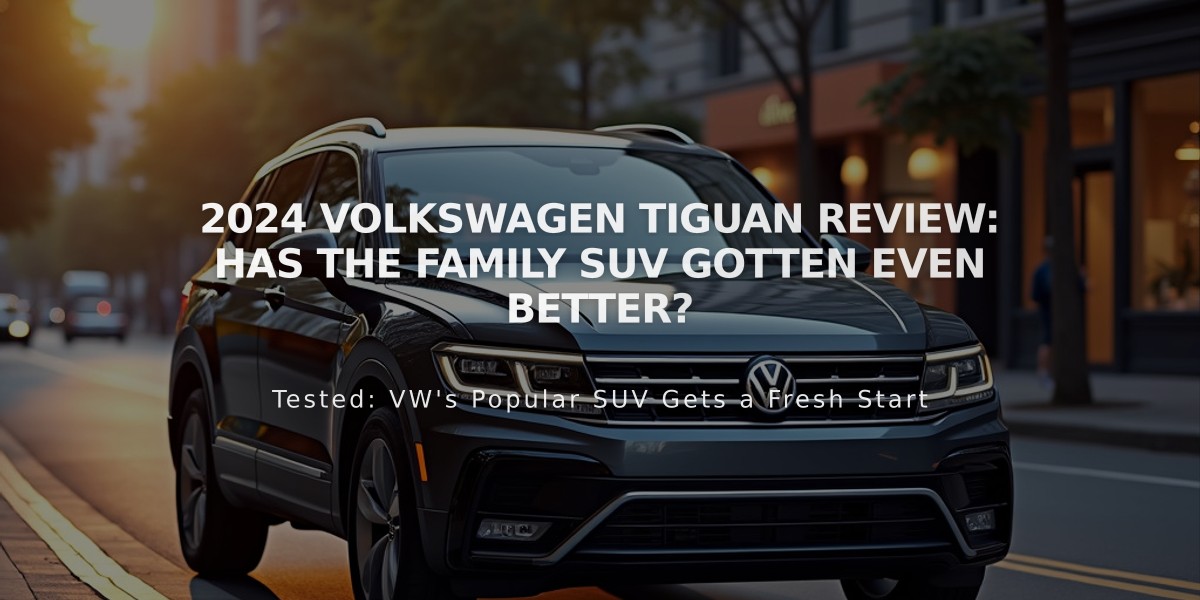 2024 Volkswagen Tiguan Review: Has the Family SUV Gotten Even Better?