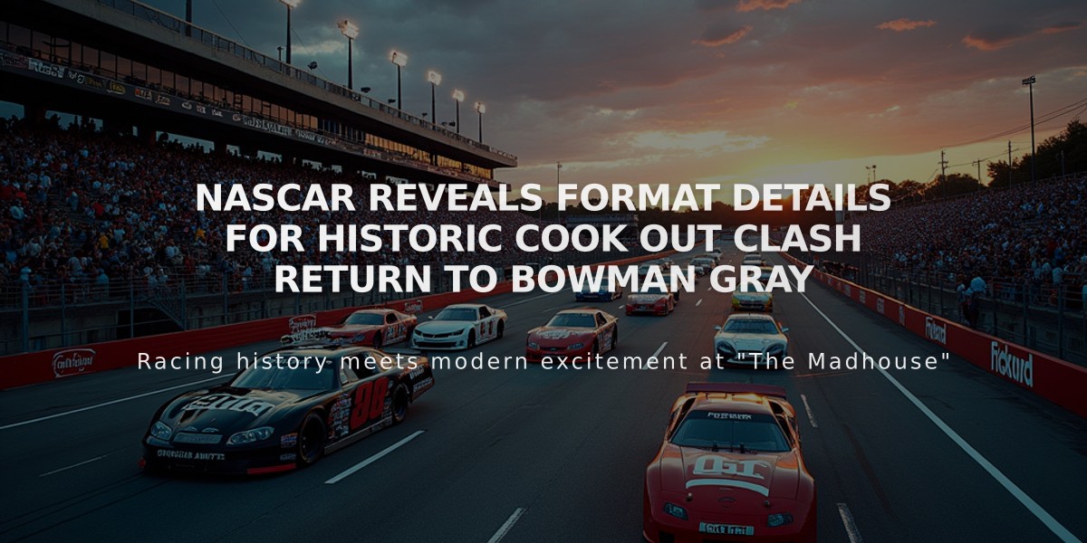 NASCAR Reveals Format Details for Historic Cook Out Clash Return to Bowman Gray