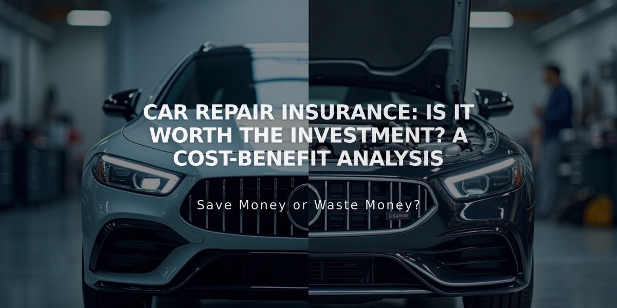 Car Repair Insurance: Is It Worth the Investment? A Cost-Benefit Analysis