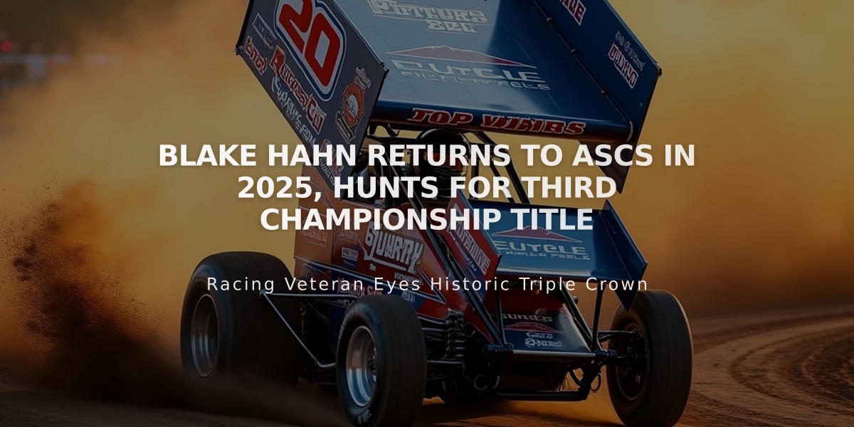 Blake Hahn Returns to ASCS in 2025, Hunts for Third Championship Title