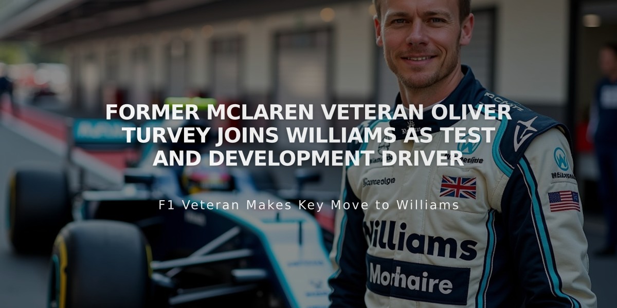 Former McLaren Veteran Oliver Turvey Joins Williams as Test and Development Driver