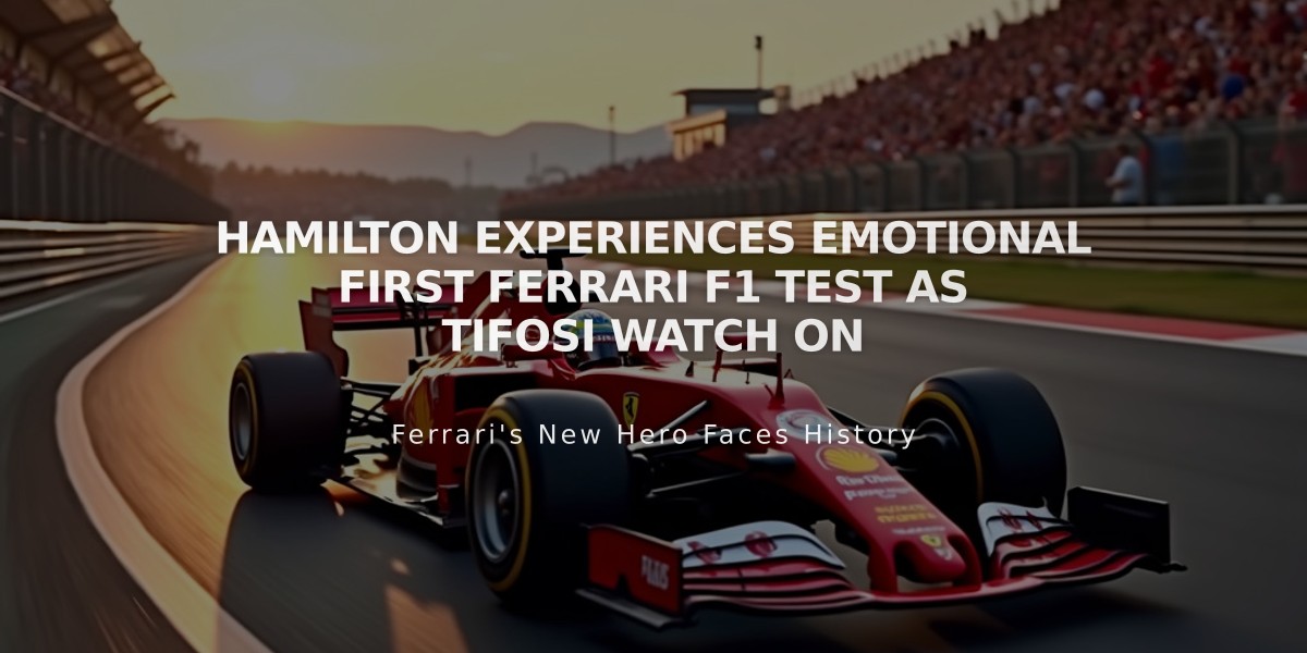 Hamilton Experiences Emotional First Ferrari F1 Test as Tifosi Watch On