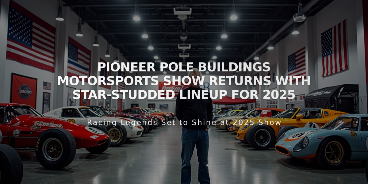 Pioneer Pole Buildings Motorsports Show Returns with Star-Studded Lineup for 2025