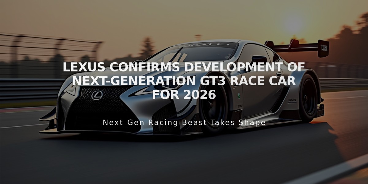 Lexus Confirms Development of Next-Generation GT3 Race Car for 2026