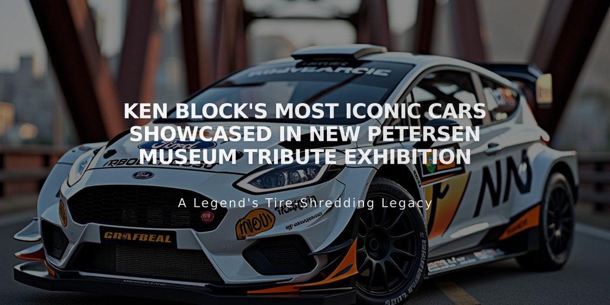 Ken Block's Most Iconic Cars Showcased in New Petersen Museum Tribute Exhibition