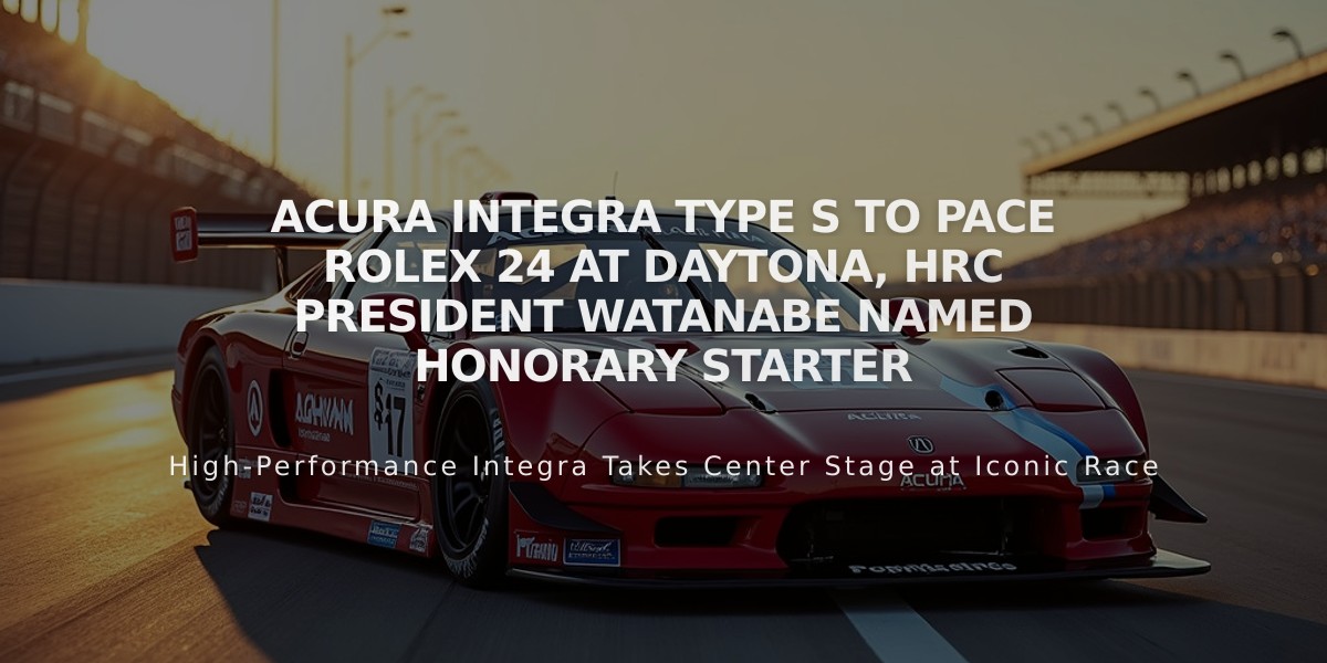 Acura Integra Type S to Pace Rolex 24 at Daytona, HRC President Watanabe Named Honorary Starter