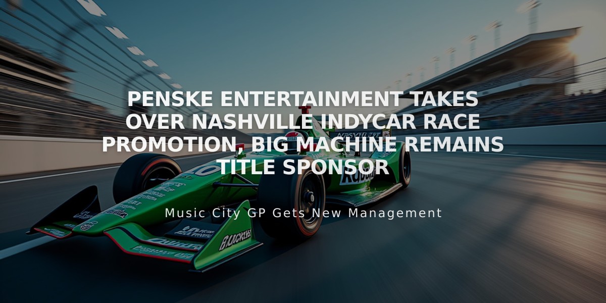 Penske Entertainment Takes Over Nashville IndyCar Race Promotion, Big Machine Remains Title Sponsor