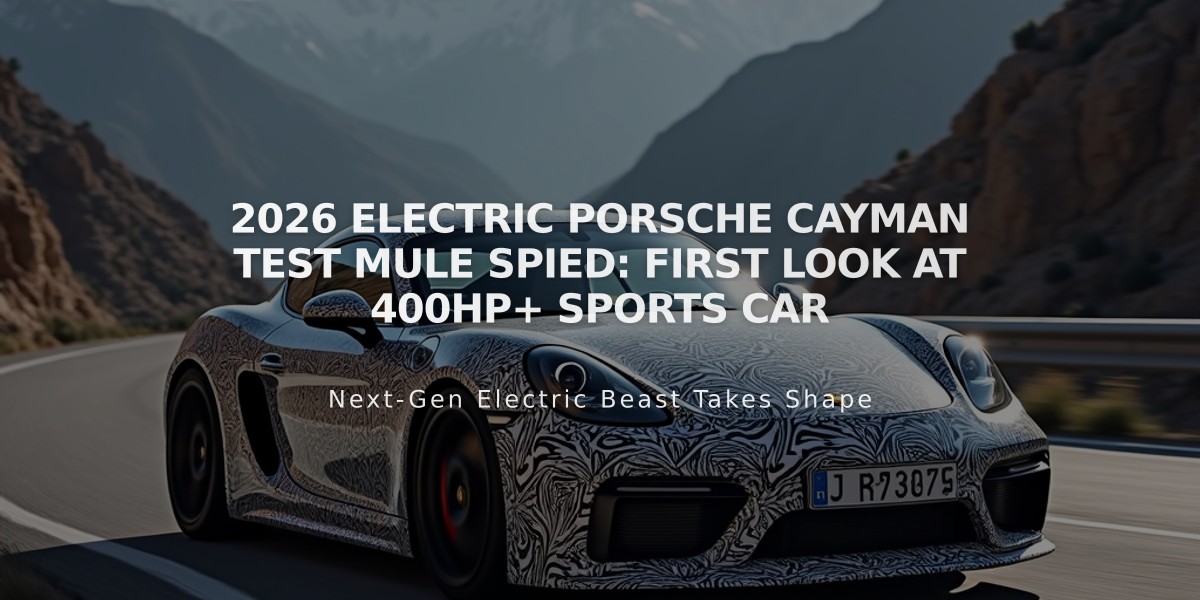 2026 Electric Porsche Cayman Test Mule Spied: First Look at 400hp+ Sports Car