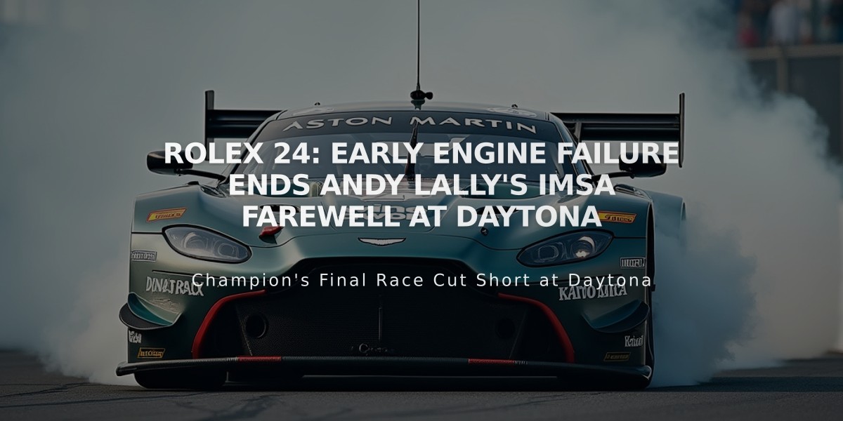 Rolex 24: Early Engine Failure Ends Andy Lally's IMSA Farewell at Daytona