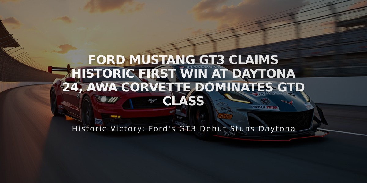 Ford Mustang GT3 Claims Historic First Win at Daytona 24, AWA Corvette Dominates GTD Class