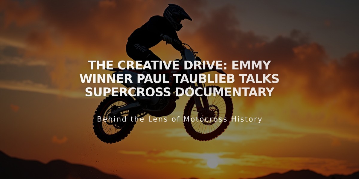 The Creative Drive: Emmy Winner Paul Taublieb Talks Supercross Documentary