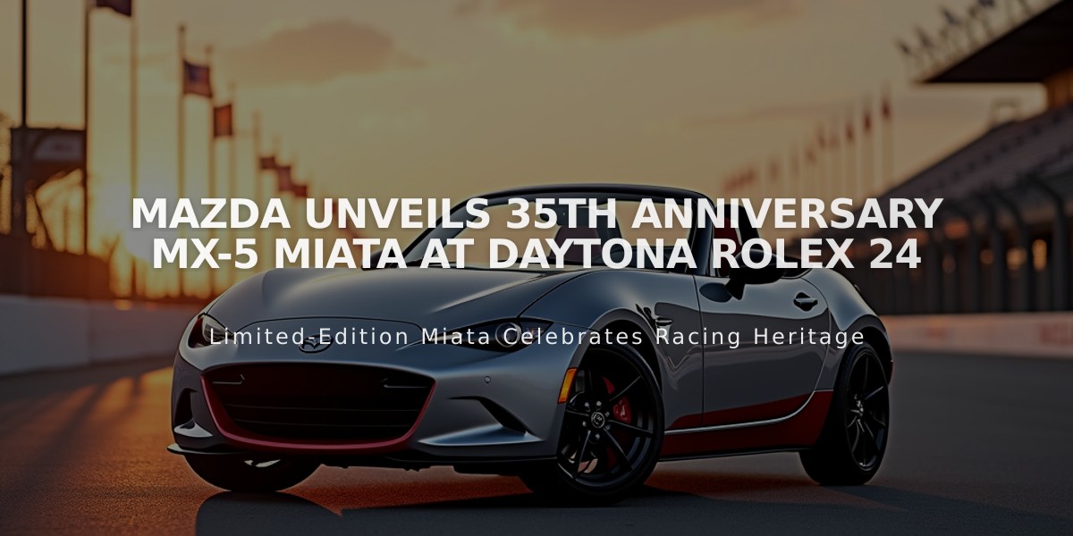 Mazda Unveils 35th Anniversary MX-5 Miata at Daytona Rolex 24