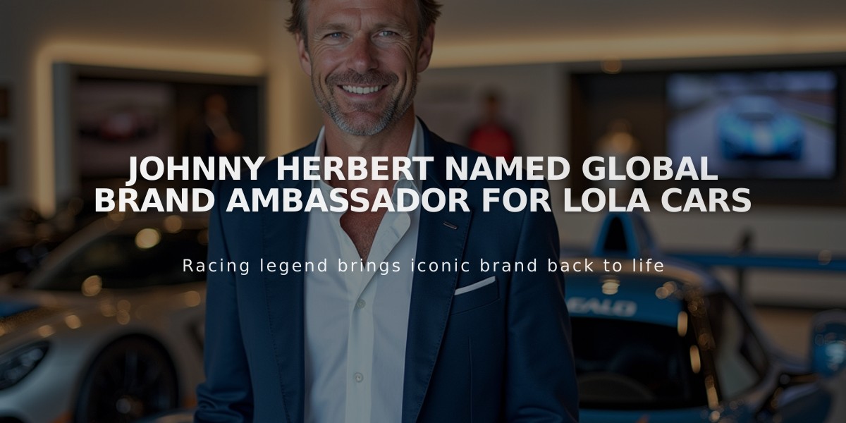 Johnny Herbert Named Global Brand Ambassador for Lola Cars