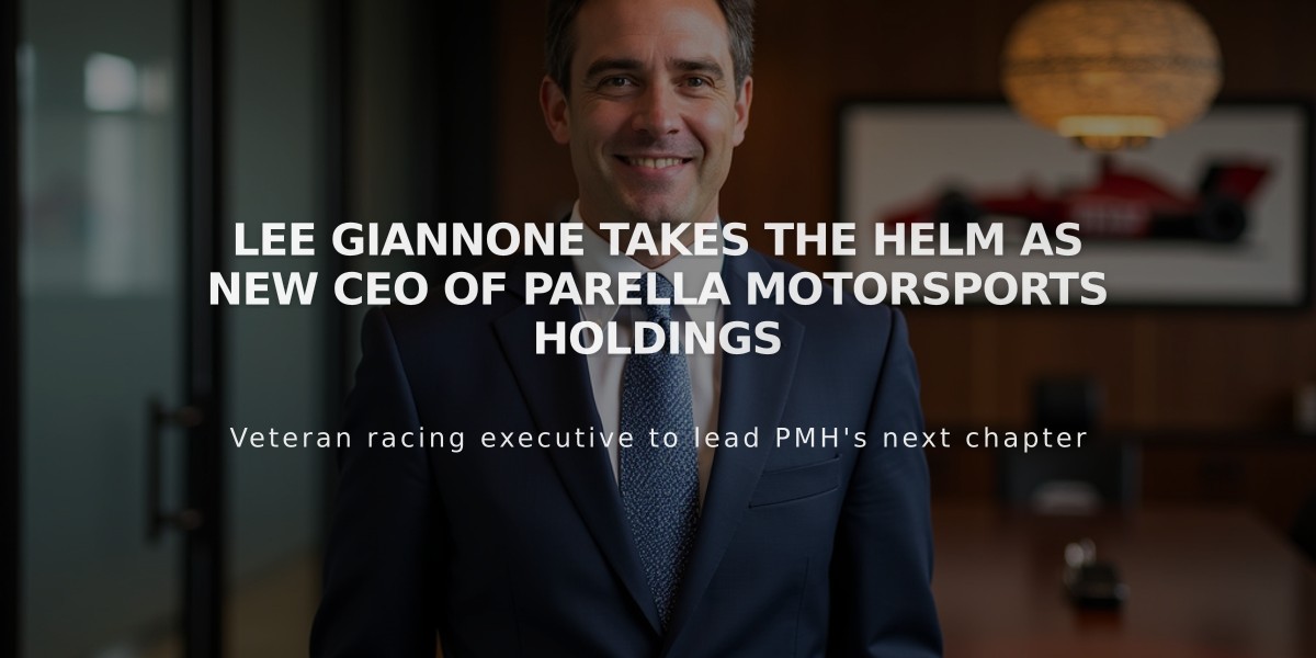 Lee Giannone Takes the Helm as New CEO of Parella Motorsports Holdings