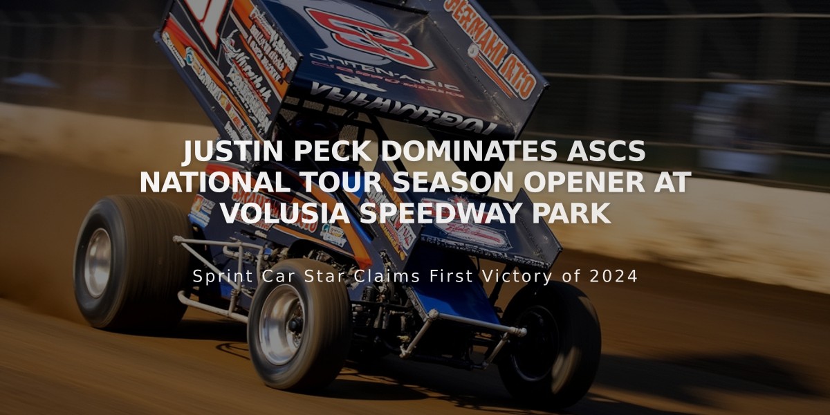 Justin Peck Dominates ASCS National Tour Season Opener at Volusia Speedway Park