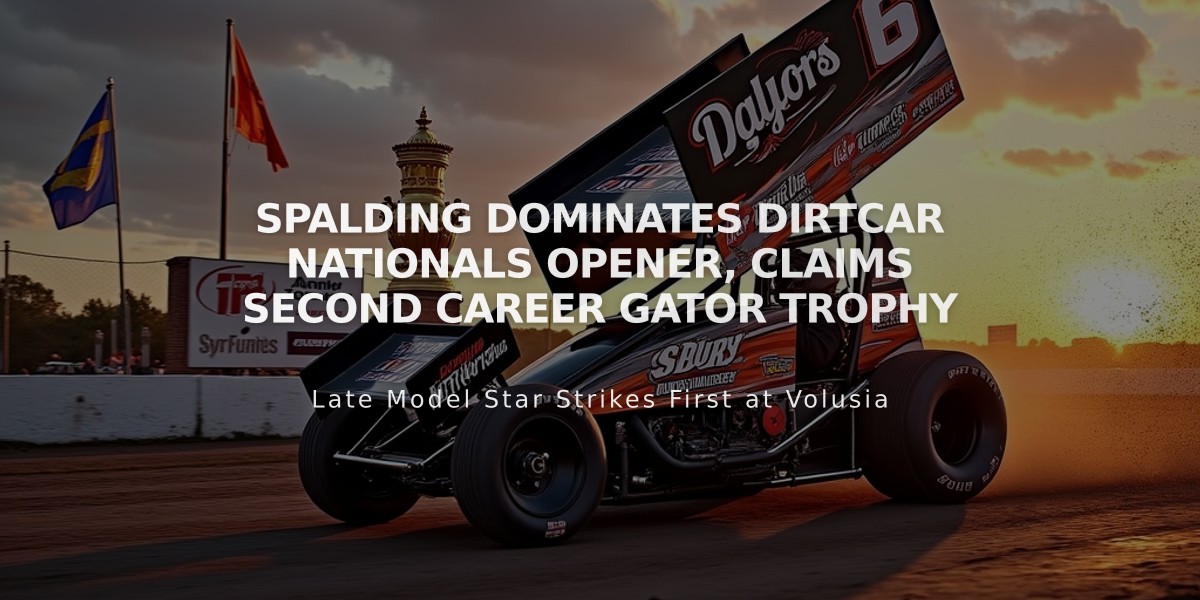 Spalding Dominates DIRTcar Nationals Opener, Claims Second Career Gator Trophy