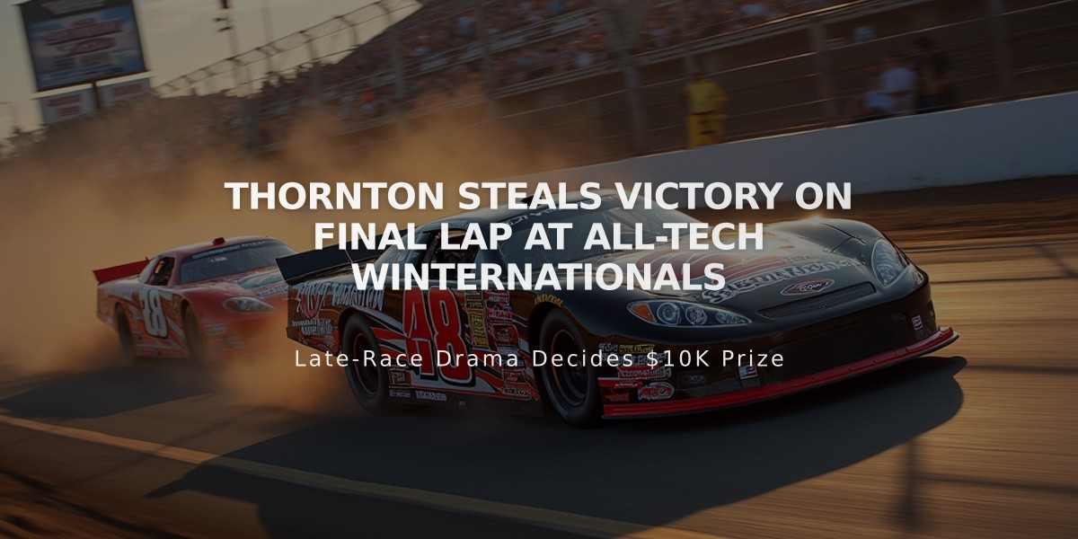 Thornton Steals Victory on Final Lap at All-Tech Winternationals