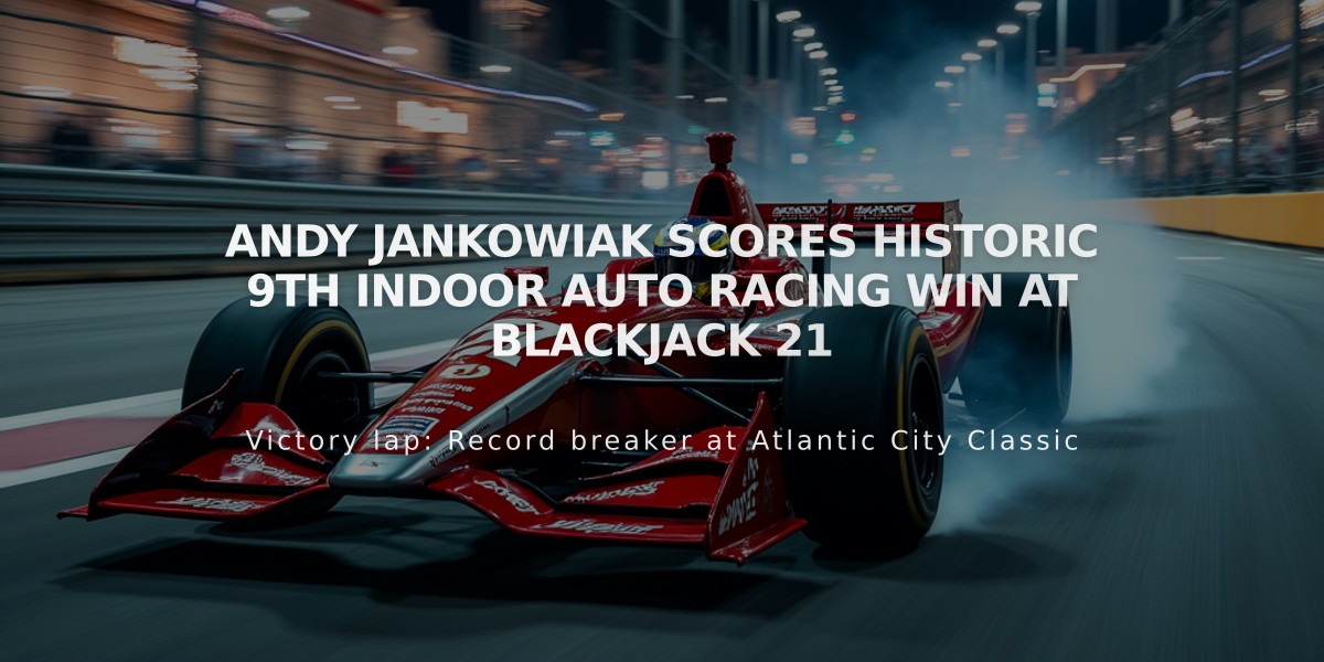 Andy Jankowiak Scores Historic 9th Indoor Auto Racing Win at BlackJack 21