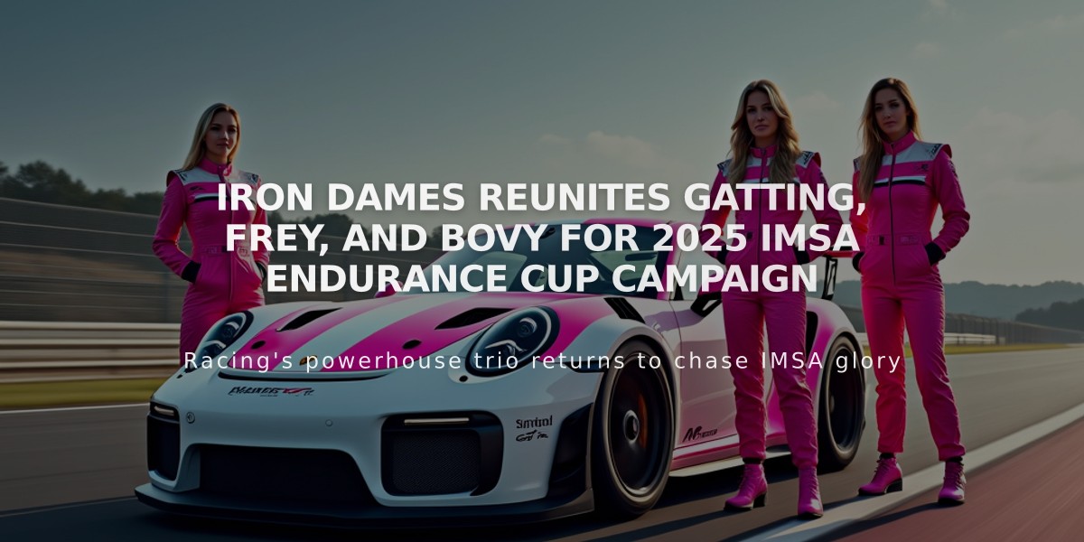 Iron Dames Reunites Gatting, Frey, and Bovy for 2025 IMSA Endurance Cup Campaign