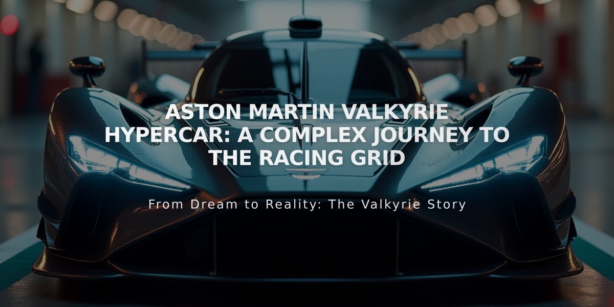 Aston Martin Valkyrie Hypercar: A Complex Journey to the Racing Grid