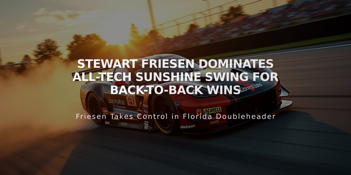 Stewart Friesen Dominates All-Tech Sunshine Swing for Back-to-Back Wins