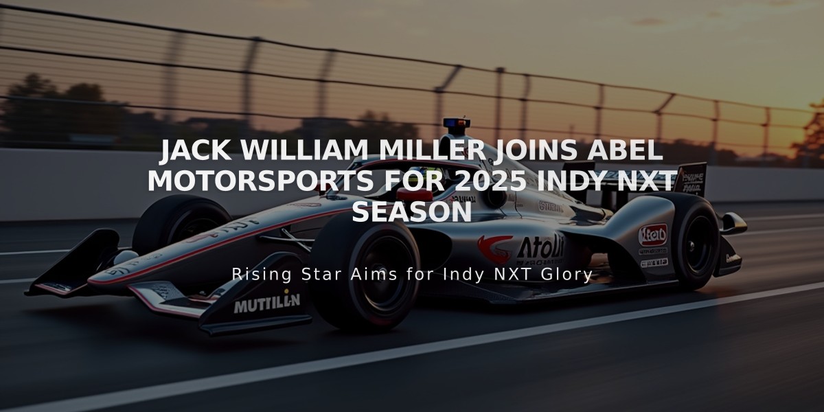 Jack William Miller Joins Abel Motorsports for 2025 Indy NXT Season