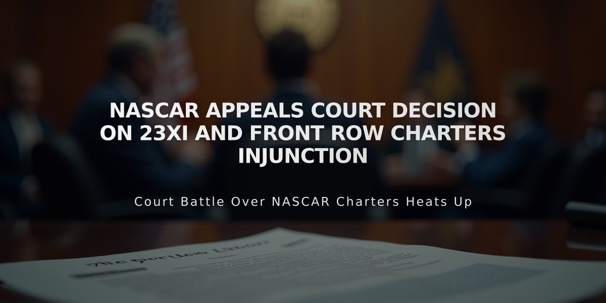 NASCAR Appeals Court Decision on 23XI and Front Row Charters Injunction