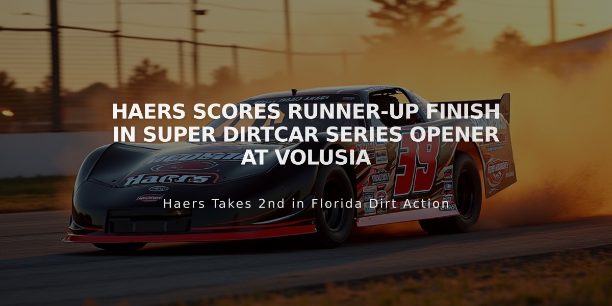 Haers Scores Runner-Up Finish in Super DIRTcar Series Opener at Volusia