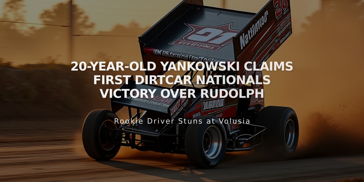 20-Year-Old Yankowski Claims First DIRTcar Nationals Victory Over Rudolph