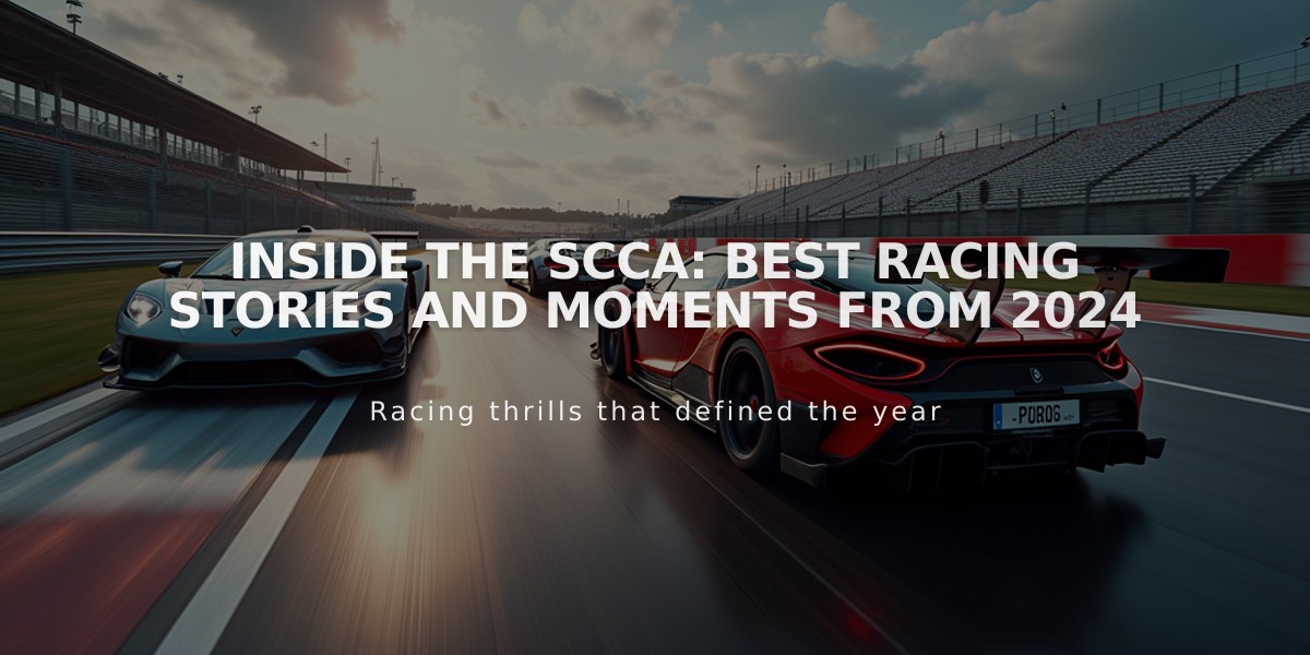 Inside the SCCA: Best Racing Stories and Moments from 2024