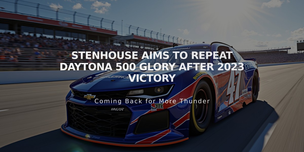 Stenhouse Aims to Repeat Daytona 500 Glory After 2023 Victory