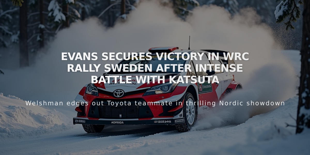 Evans Secures Victory in WRC Rally Sweden After Intense Battle with Katsuta