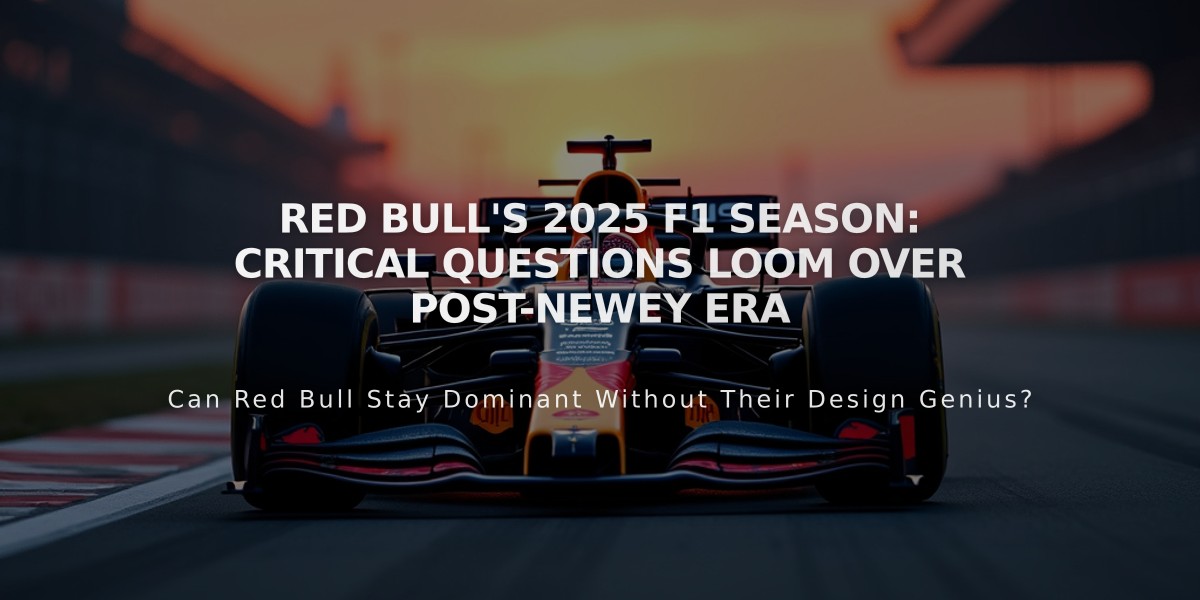 Red Bull's 2025 F1 Season: Critical Questions Loom Over Post-Newey Era