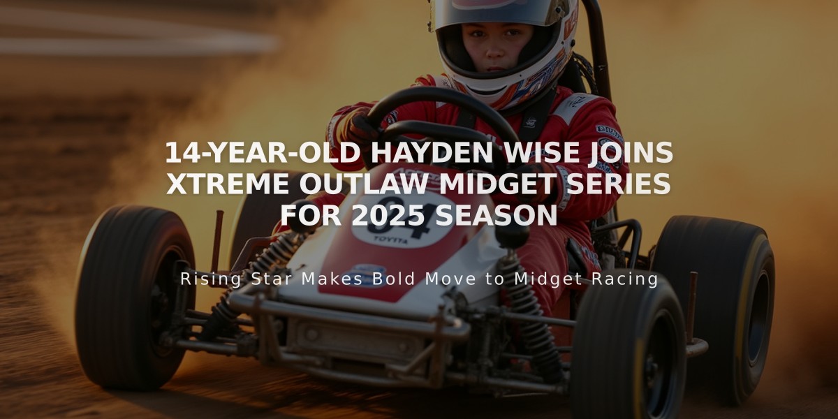 14-Year-Old Hayden Wise Joins Xtreme Outlaw Midget Series for 2025 Season