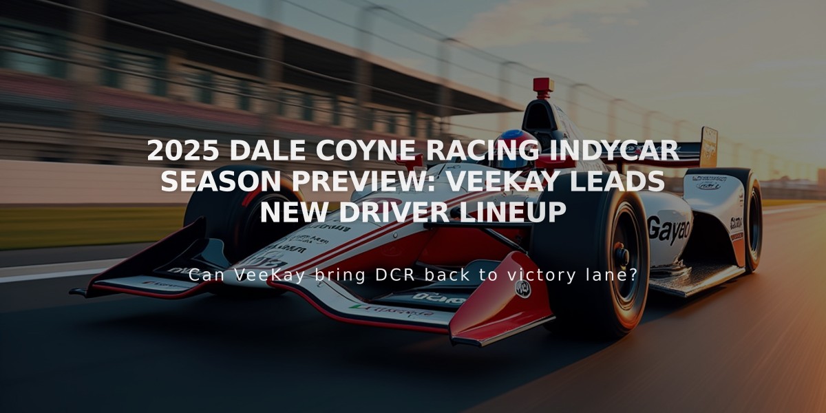 2025 Dale Coyne Racing IndyCar Season Preview: VeeKay Leads New Driver Lineup