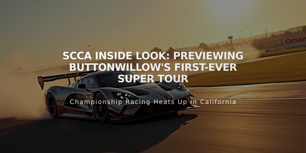 SCCA Inside Look: Previewing Buttonwillow's First-Ever Super Tour