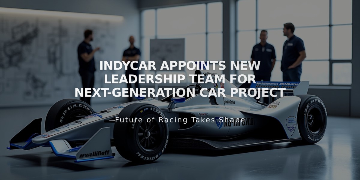 IndyCar Appoints New Leadership Team for Next-Generation Car Project