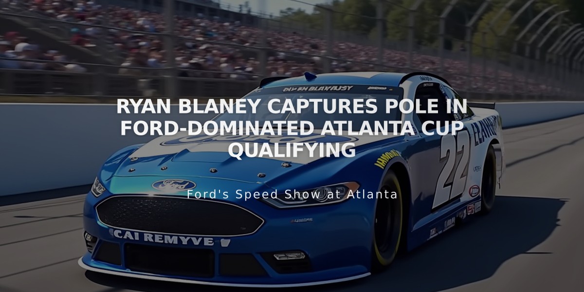 Ryan Blaney Captures Pole in Ford-Dominated Atlanta Cup Qualifying