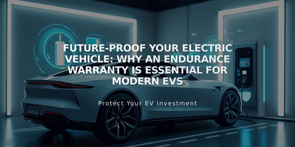 Future-Proof Your Electric Vehicle: Why an Endurance Warranty is Essential for Modern EVs