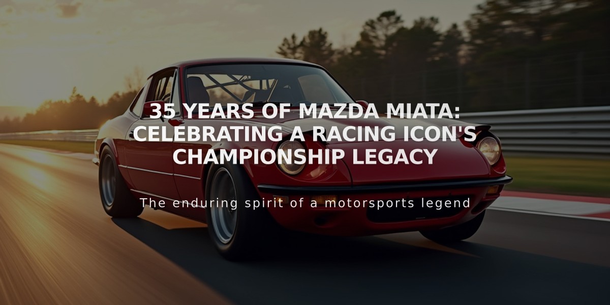 35 Years of Mazda Miata: Celebrating a Racing Icon's Championship Legacy