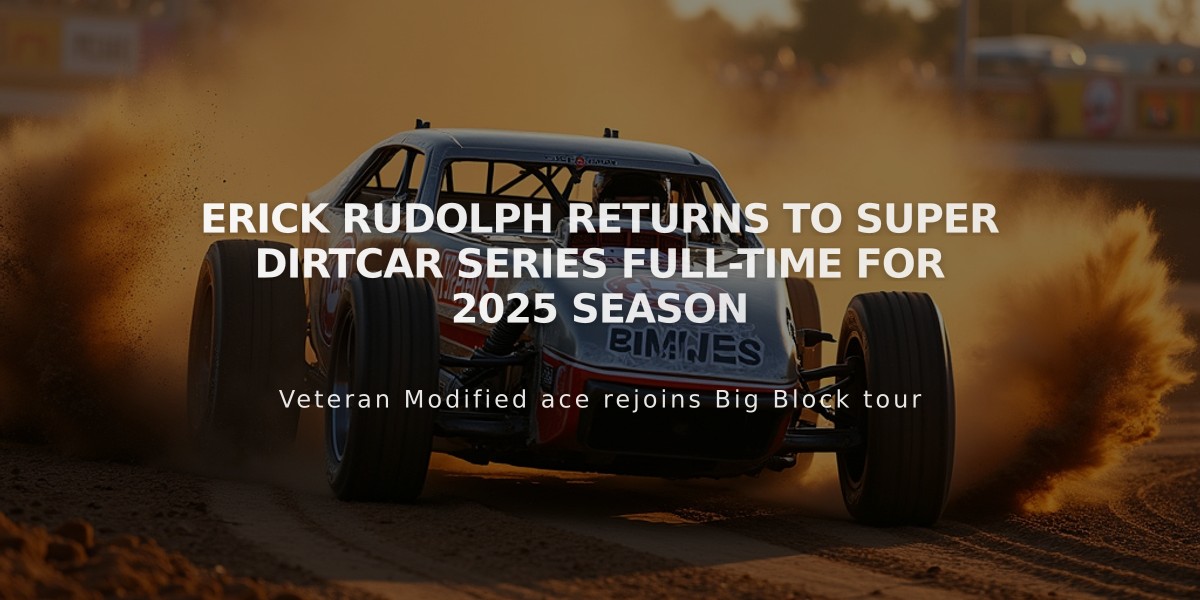 Erick Rudolph Returns to Super DIRTcar Series Full-Time for 2025 Season